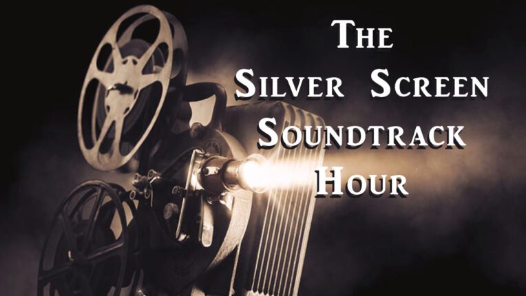 The Silver Screen Soundtrack Hour