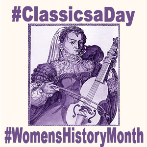 ClassicsaDay Womens History Month 2023 Square