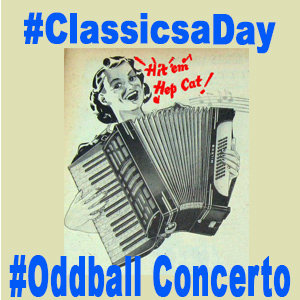 06-23 ClassicsaDay Oddball Concerto Square