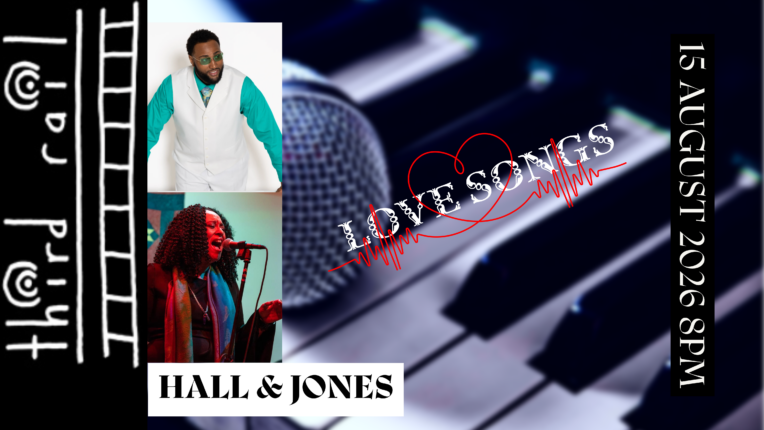 Logo for Third Rail music series, images of Chan hall in white, and Leslie Scott-Jones, singing into a mic, along with an image of piano keys over layed with the words Love Songs.