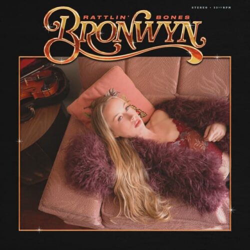 the album cover for Rattlin' Bones, the third solo studio album by Grammy-winning bluegrass and Americana artist Bronwyn (formerly known as Bronwyn Keith-Hynes)